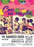 Così Va Meglio - 18/03/26 ore 20:30 Brescia (BS)