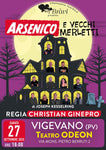Arsenico e Vecchi Merletti - 27/09/25 Vigevano (PV)